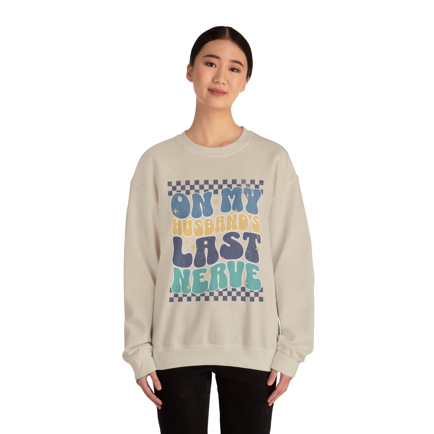 Husband's Last Nerve Sweatshirt