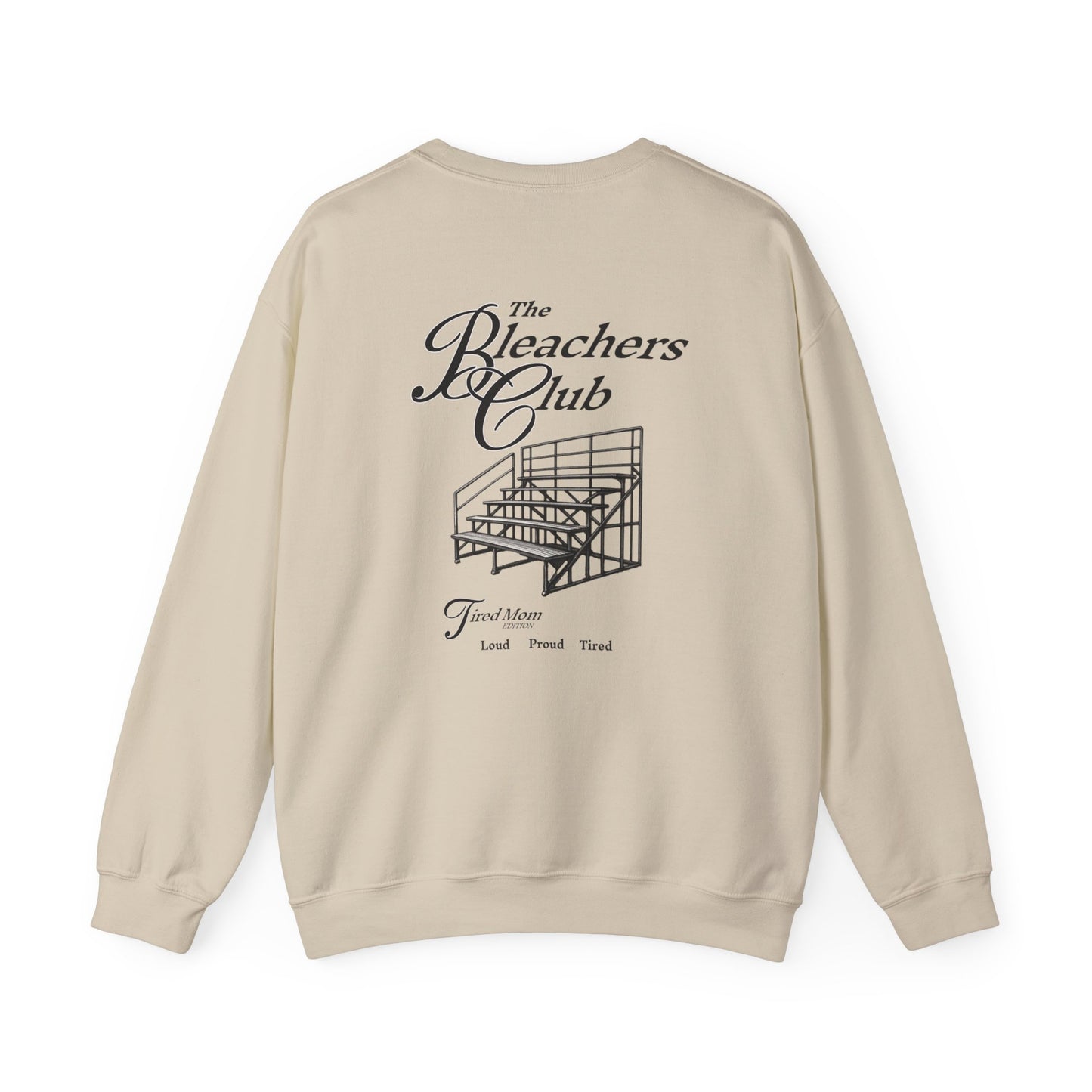 The Bleacher Club Sweatshirt