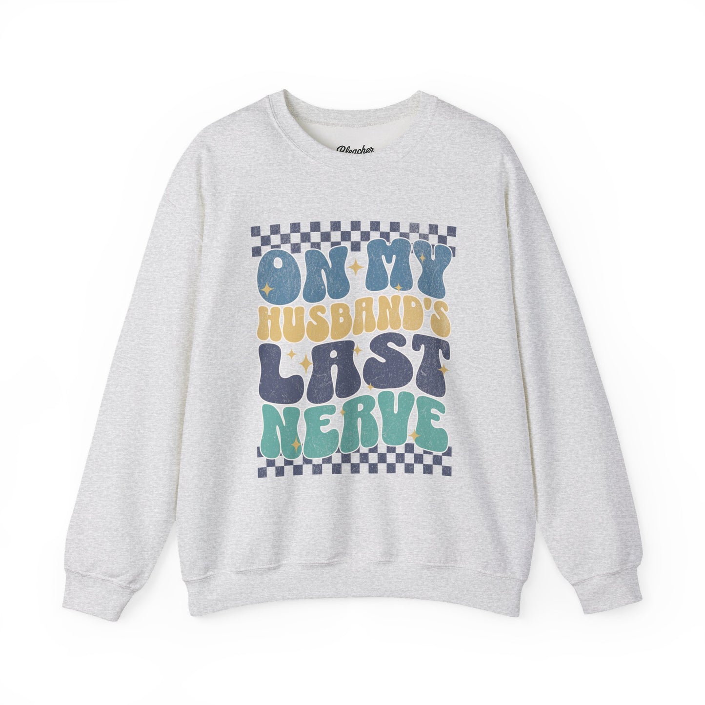 Husband's Last Nerve Sweatshirt