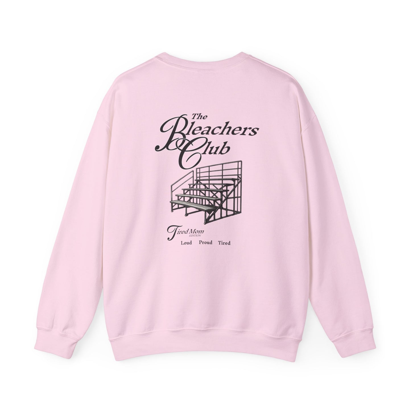 The Bleacher Club Sweatshirt