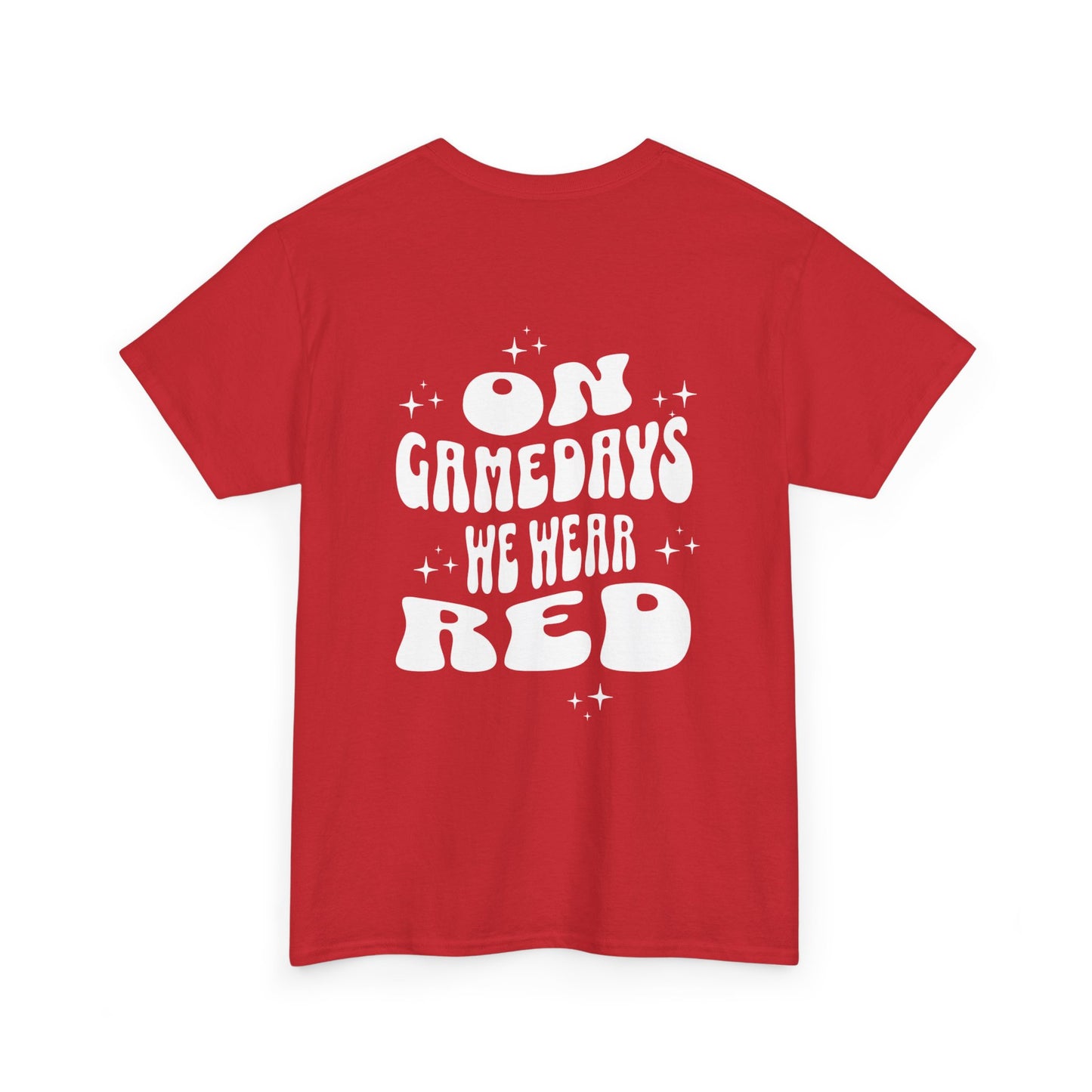 On Gamedays We Wear T-Shirt
