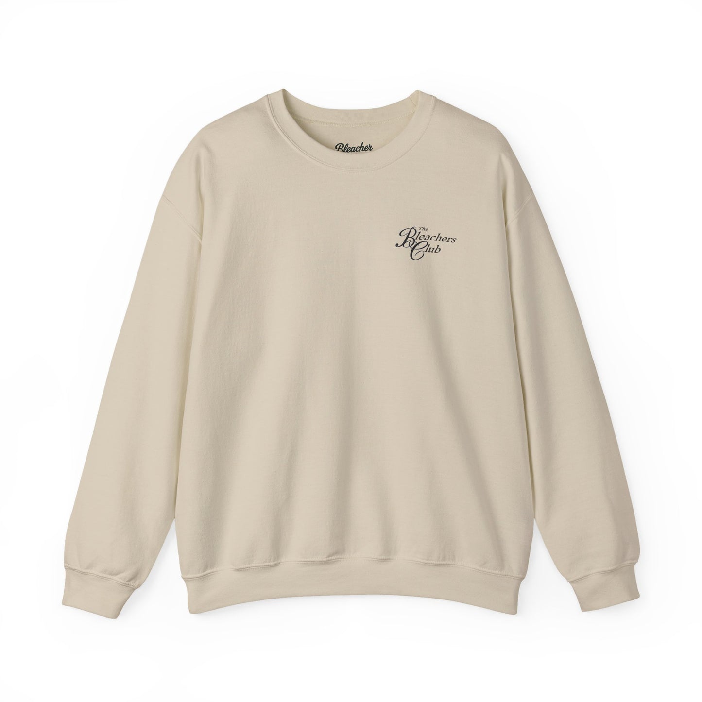 The Bleacher Club Sweatshirt