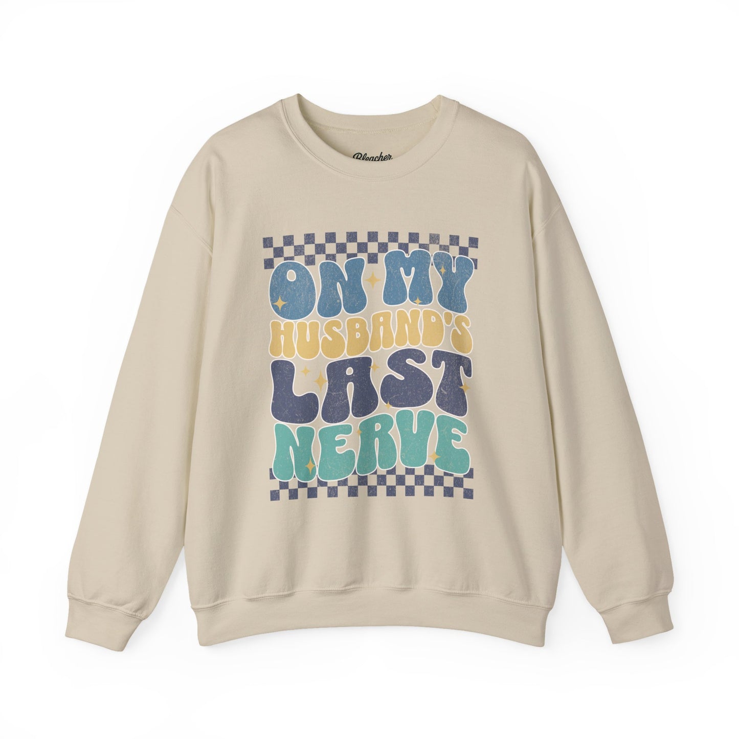 Husband's Last Nerve Sweatshirt