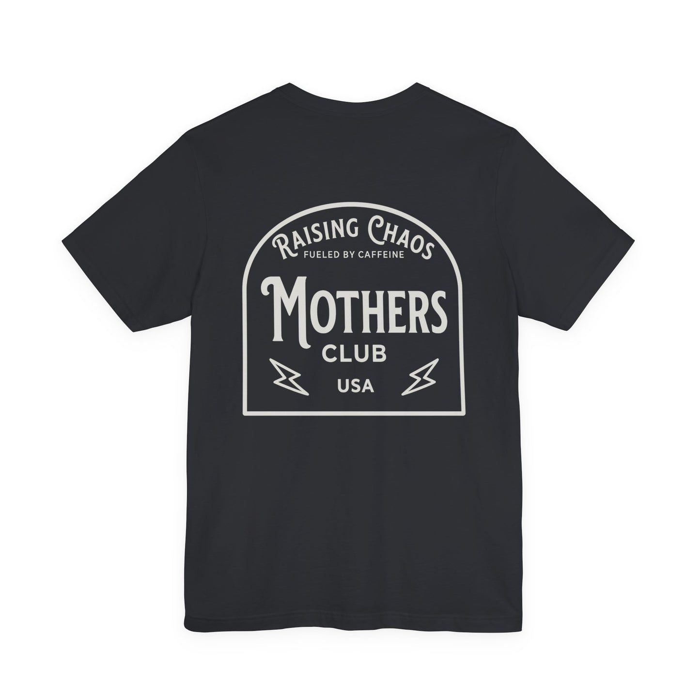 Raising Chaos Mothers Club T-Shirt