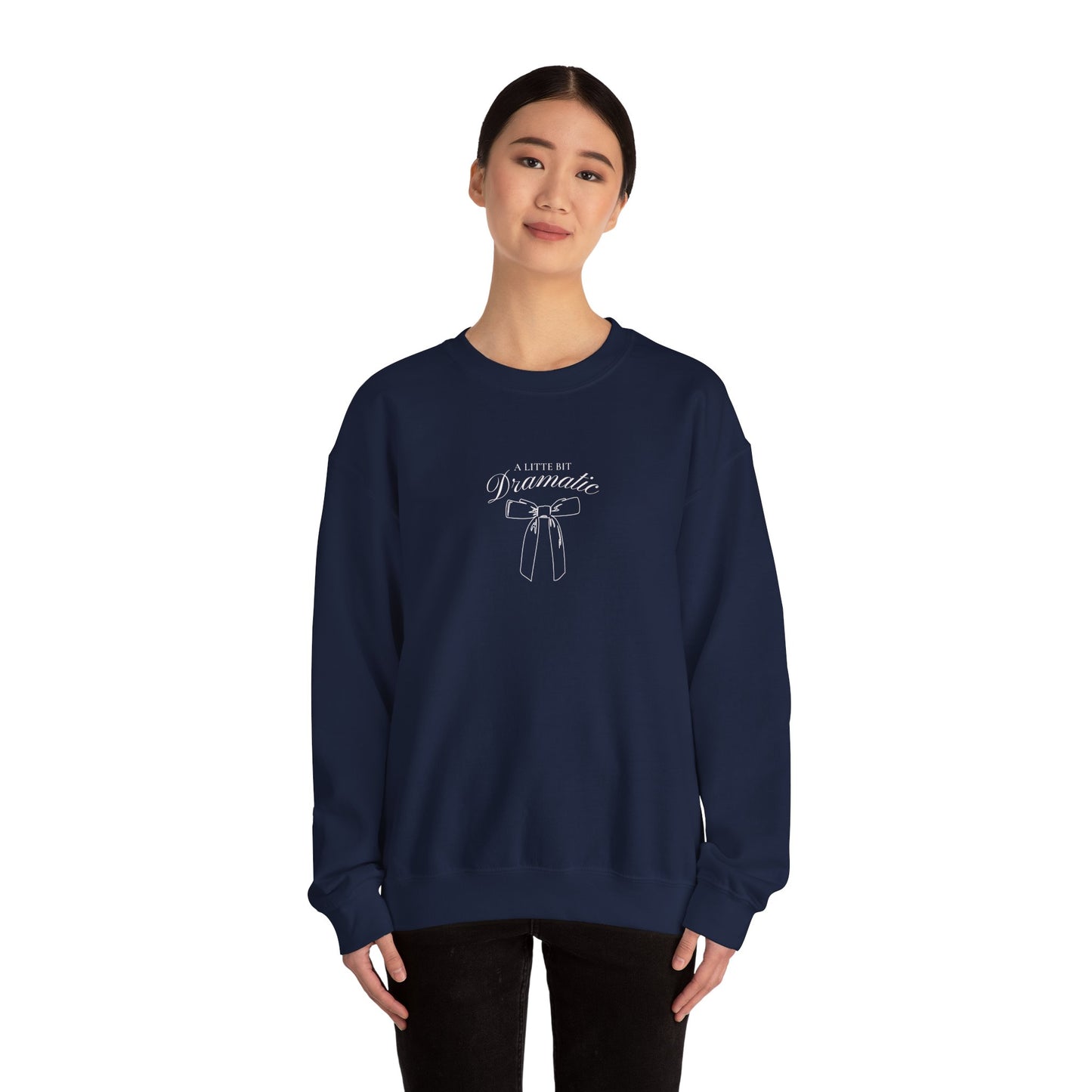 Dramatic Statement Sweatshirt