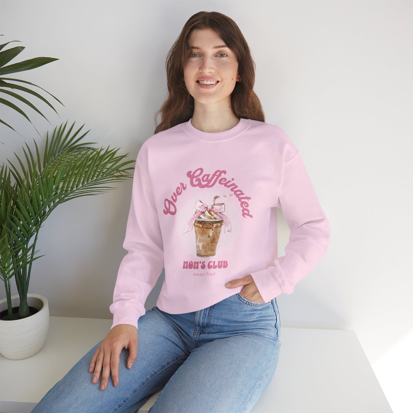 Over Caffeinated Mom's Club Sweatshirt
