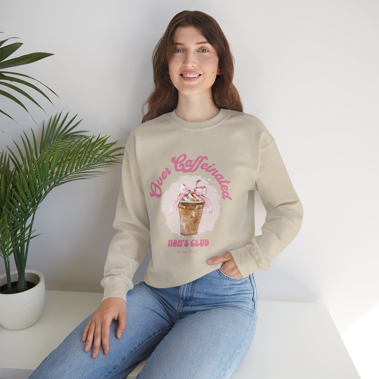 Over Caffeinated Mom's Club Sweatshirt