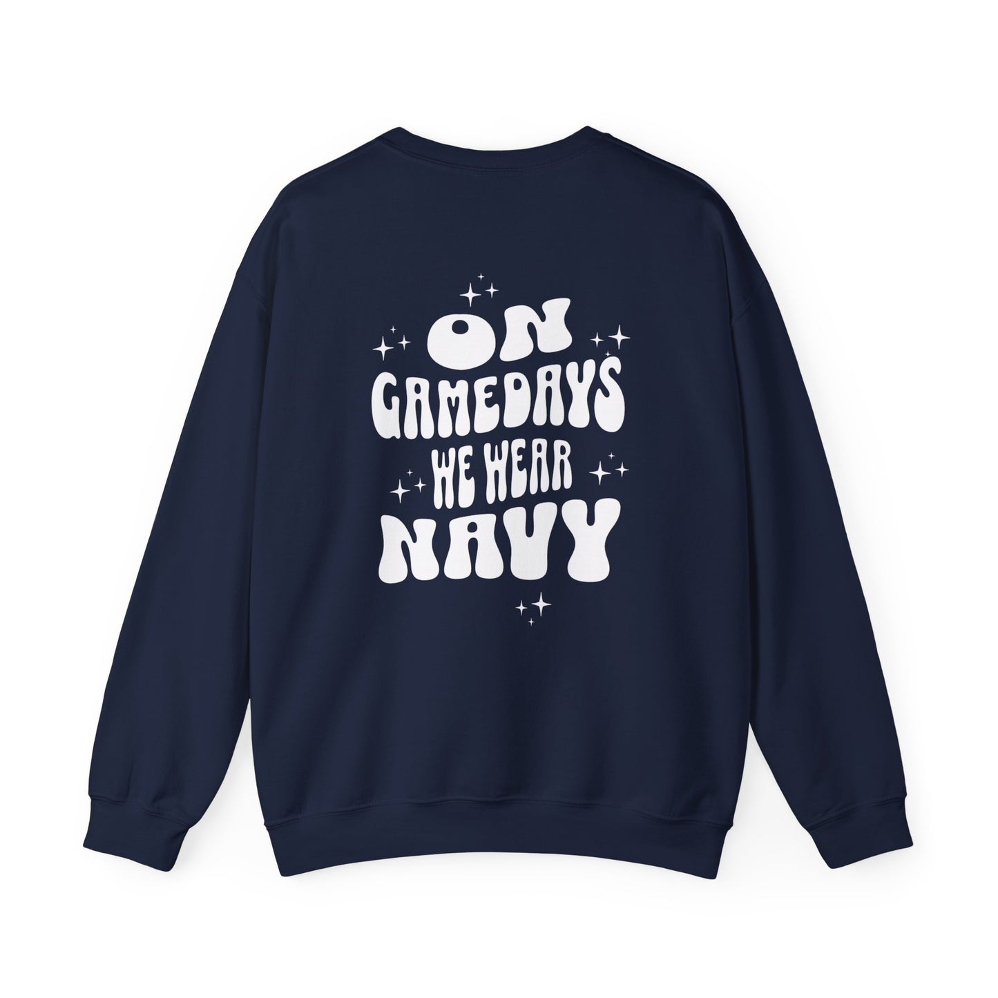 On Gamedays We Wear / Sweatshirt