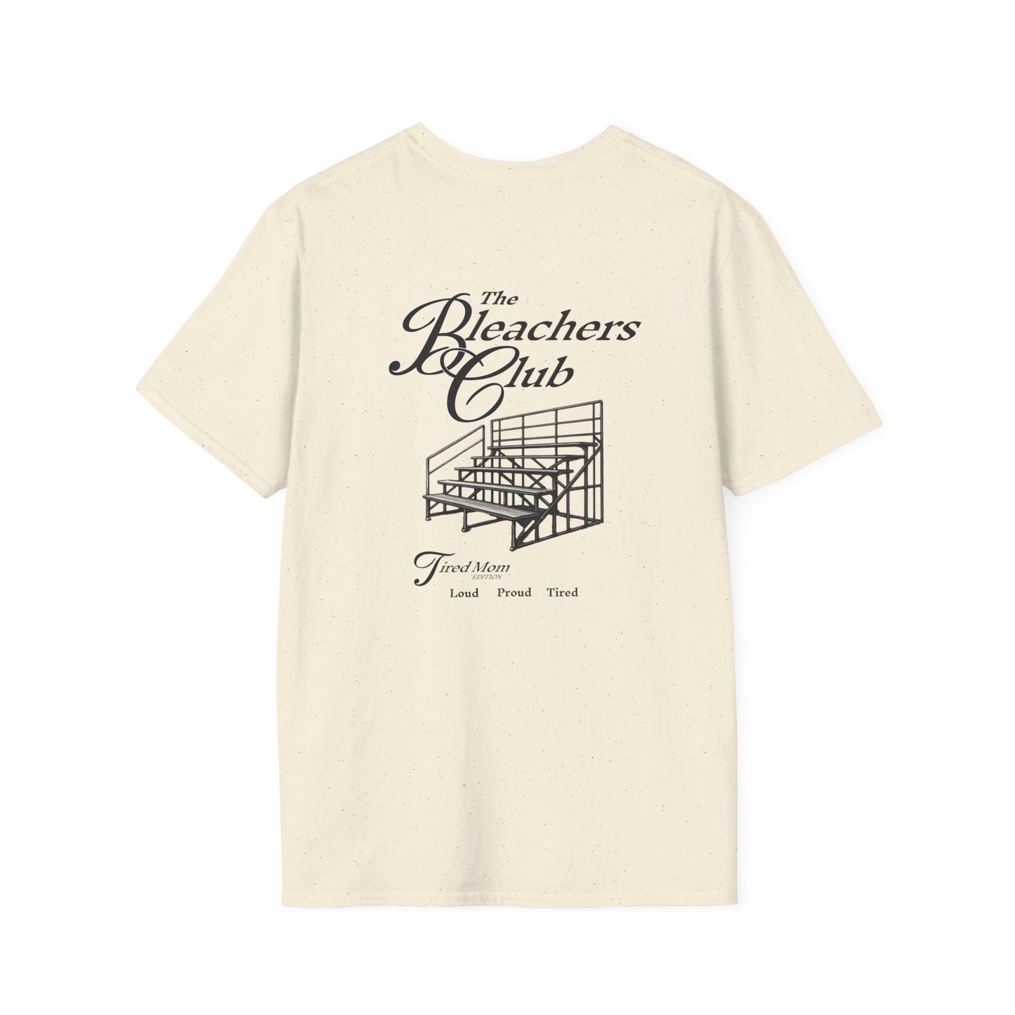 The Bleacher Club T-Shirt