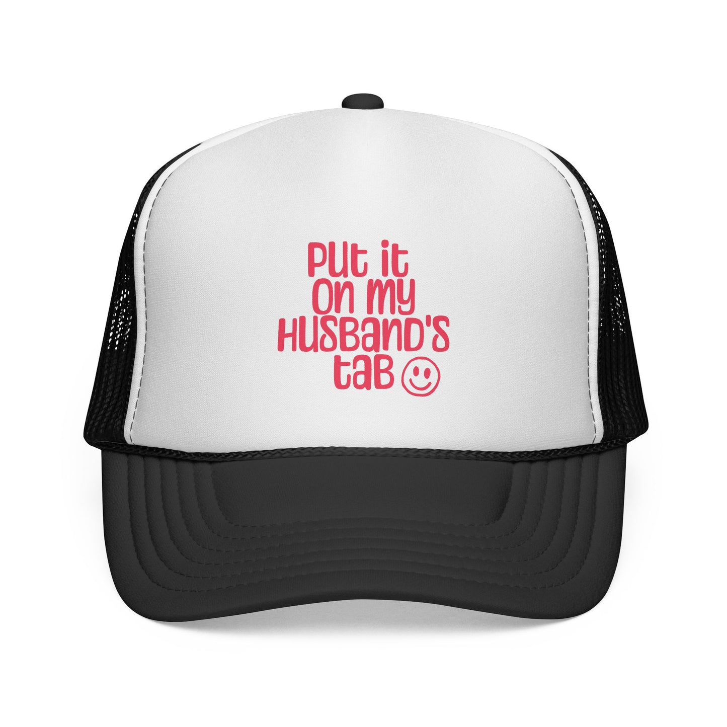 Trucker Hat — "Put It On My Husband's Tab"