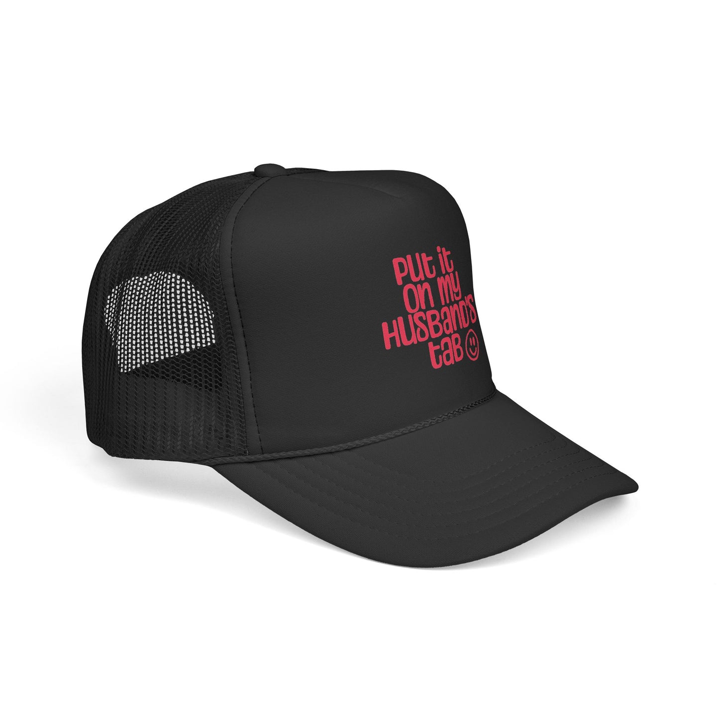 Trucker Hat — "Put It On My Husband's Tab"