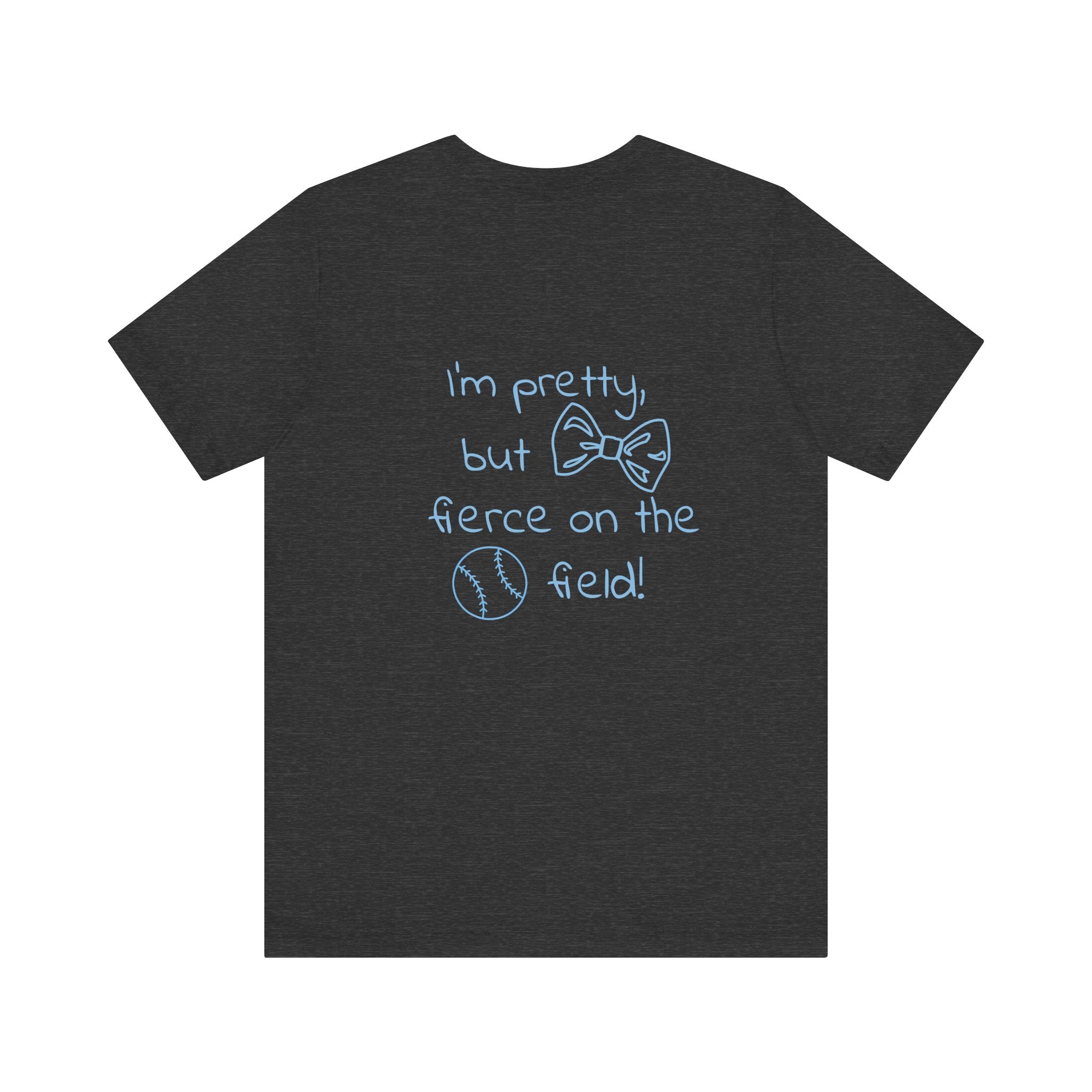 Cute and Fierce T-Shirt / Softball