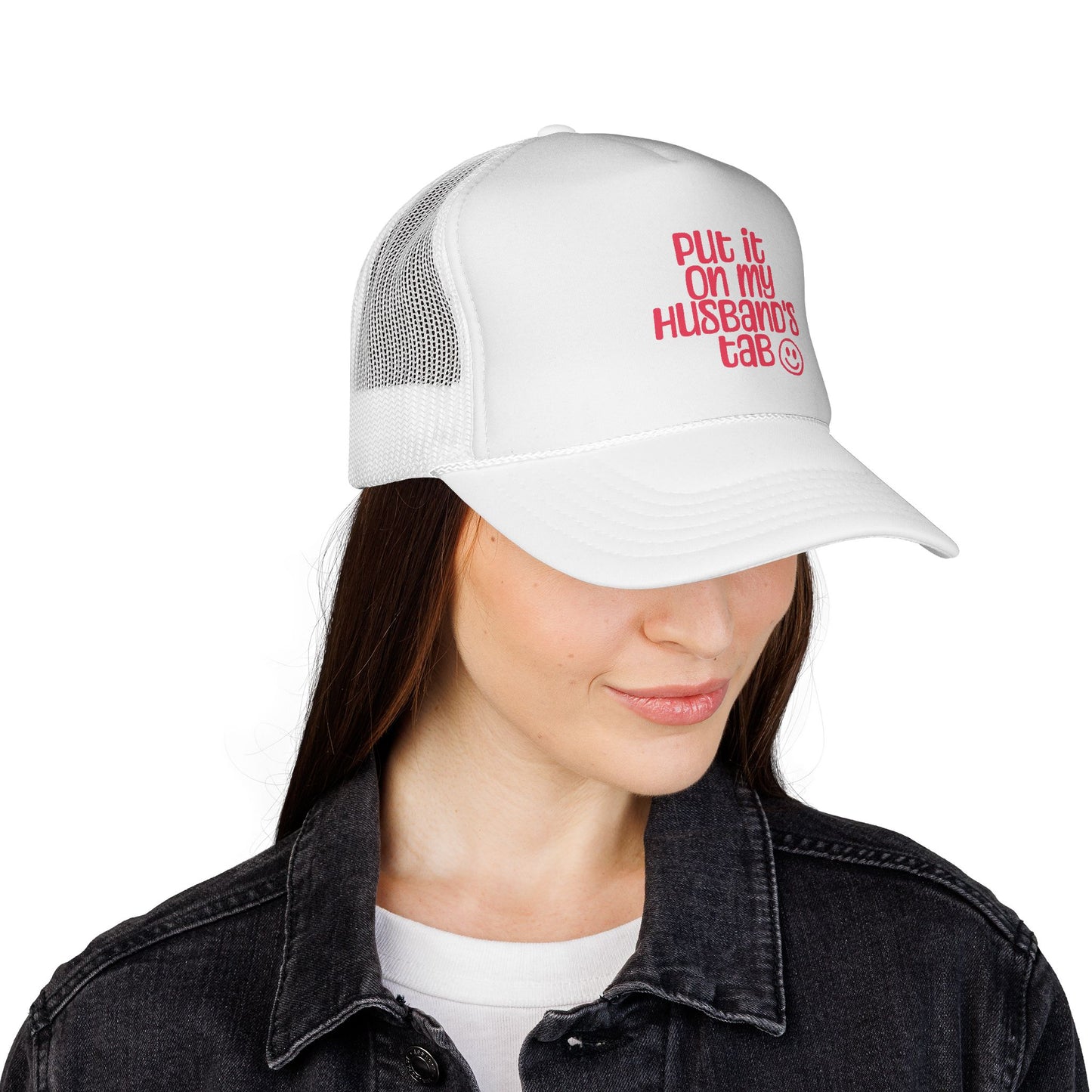 Trucker Hat — "Put It On My Husband's Tab"