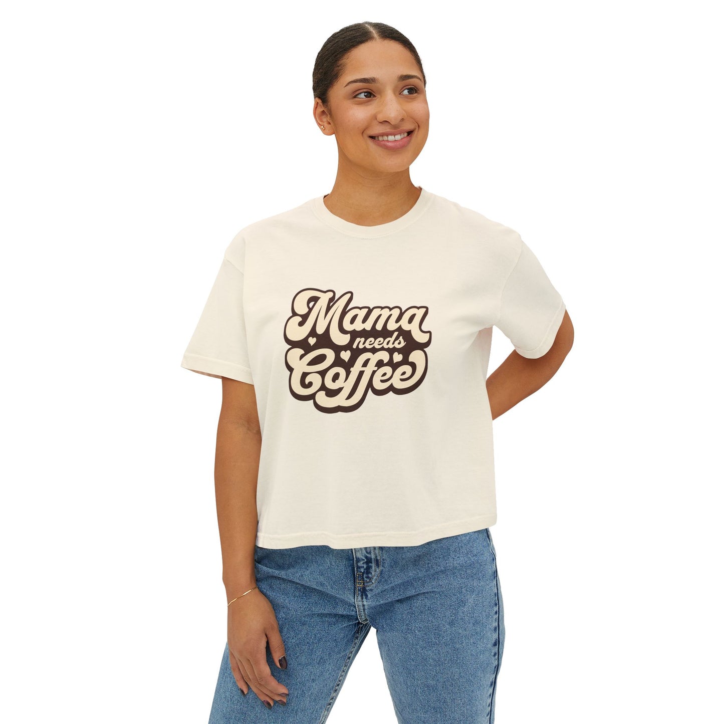 Mama Needs Coffee Women's Boxy T-Shirt