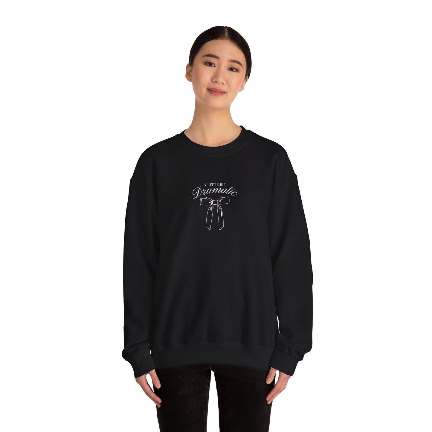 Dramatic Statement Sweatshirt