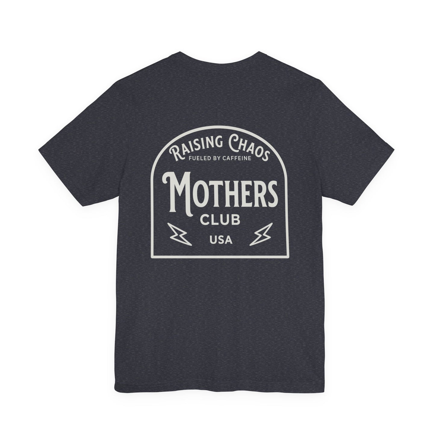 Raising Chaos Mothers Club T-Shirt