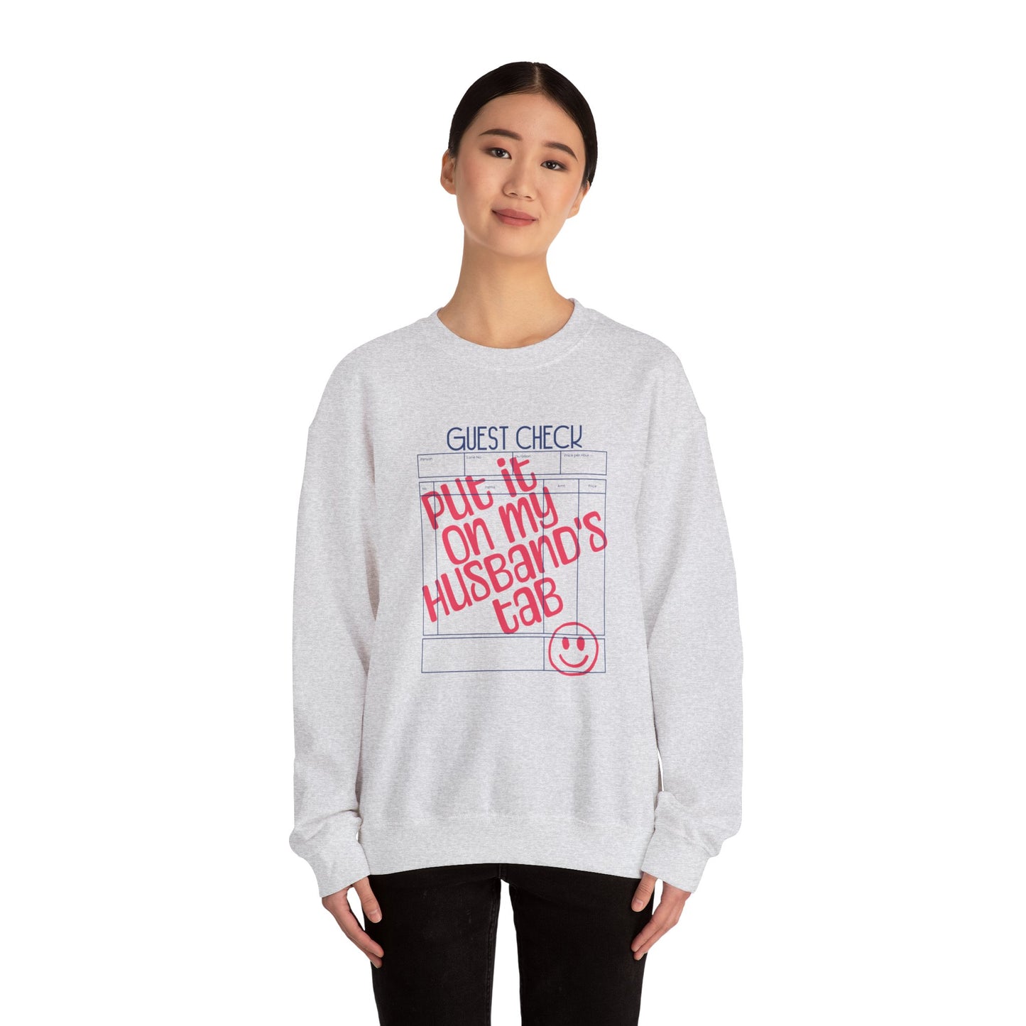 "Put It On My Husband's Tab" Guest Check Sweatshirt