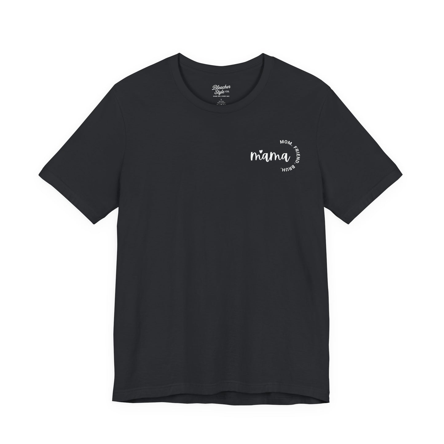 Mama Bruh T‑Shirt