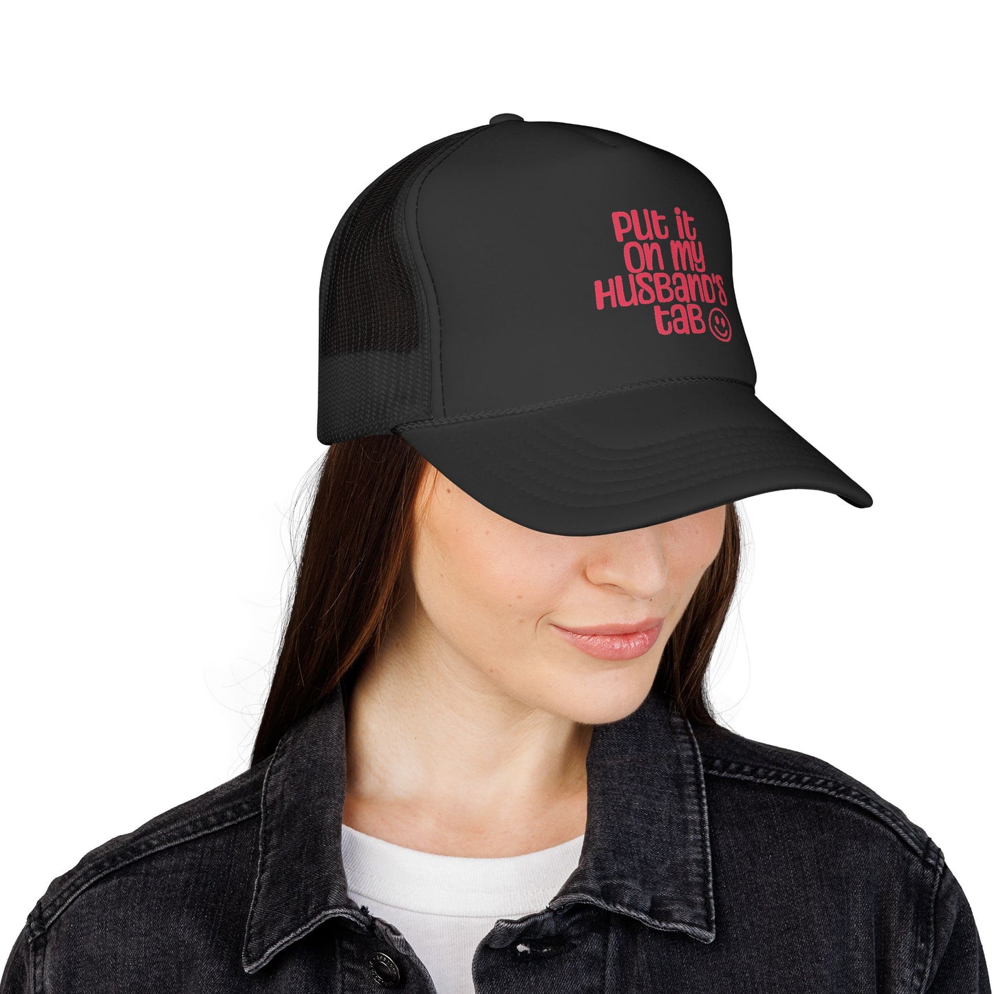 Trucker Hat — "Put It On My Husband's Tab"