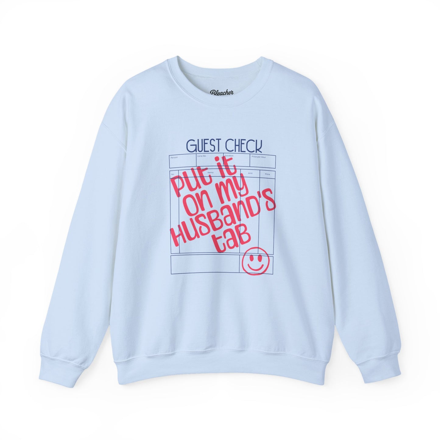 "Put It On My Husband's Tab" Guest Check Sweatshirt